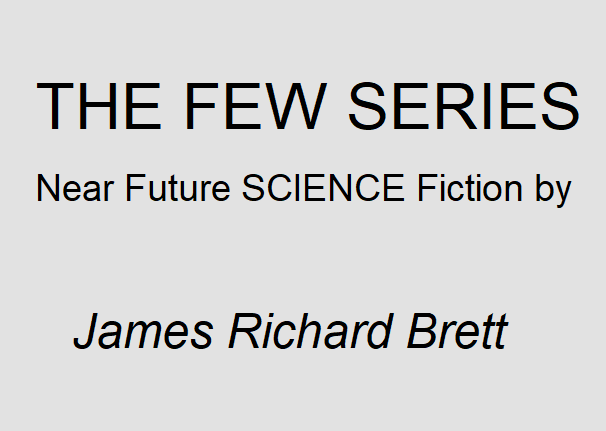 The Few Series Novels